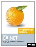 Microsoft Visual C# .NET Programmier-Rezepte