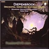 Diepenbrock - Orchestral works and symphonic songs (2 CD Set)by Residentie Orchestra...
