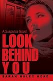 Look Behind You: A Suspense Novel cover image