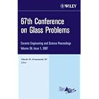  67th Conference on Glass Problems: Ceramic Engineering and Science Proceedings  by Charles H., III Drummond