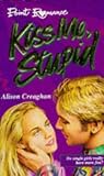 Kiss Me Stupid (Point Romance)
