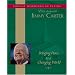 Bringing Peace to a Changing World: Sunday Mornings in Plains: Bible Study with Jimmy Carter (Sunday Mornings in Plains: Bible Study With Jimmy Carter)