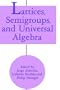 Lattices, Semigroups, and Universal Algebra