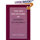 Click here to buy The MIT Dictionary of Modern Economics: 4th Edition by  David W. Pearce.