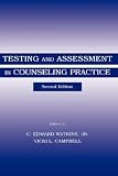 Testing and Assessment in Counseling Practice (Contemporary Topics in Vocational Psychology)