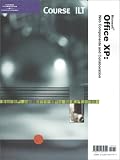 Microsoft Office XP: Web Components and Collaboration (Course ILT Series)