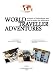 World Traveller Adventures ( a.k.a World Traveler Adventures )