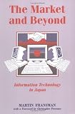 The Market and Beyond: Cooperation and Competition in Information Technology