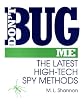 Don't Bug Me: The Latest High-Tech Spy Methods