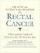 The Official Patient's Sourcebook on Rectal Cancer: A Revised and Updated Directory for the Internet Age