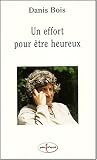 Un effort pour �tre heureux