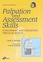 Palpation and Assessment Skills with Back of Book CD-Rom: Assessment and Diagnosis Through Touch