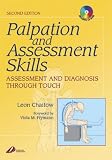 Palpation and Assessment Skills with Back of Book CD-Rom: Assessment and Diagnosis Through Touch