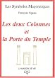 Les deux colonnes et la porte du Temple