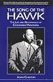 The Song of the Hawk: The Life and Recordings of Coleman Hawkins (The Michigan American Music Series)
