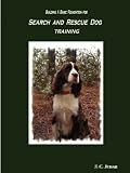 Building a Basic Foundation for Search and Rescue Dog Training