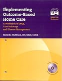 More details of book titled: Implementing Outcome-Based Homecare: A Workbook of OBQI, Care Pathways and Disease Management