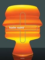Karim Rashid : Evolution