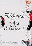 R�gimes, rides et libido !
