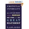 Emotional Infidelity: How to Affair-Proof Your Marriage and 10 Other Secrets to a Great Relationship