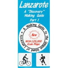 Lanzarote Walking Guide (Warm Island Walking Guides)
