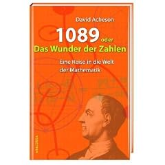 1089 oder das Wunder der Zahlen. Eine Reise in die Welt der Mathematik