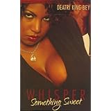 whisper something sweet