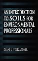 An Introduction to Soils for Environmental Professionals