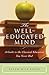 The Well-Educated Mind: A Guide to the Classical Education You Never Had