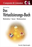 das,virtualisierungs,buch.,workstation,server,rechenzentrum
