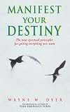 Manifest Your Destiny