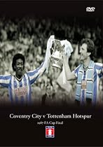 FA Cup Final 1987 - Coventry City Vs Tottenham Hotspur [DVD]