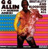 Brutality and Bloodshed for All [Vinyl]