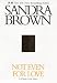 Books : Not Even for Love: A Classic Love Story (Brown, Sandra)