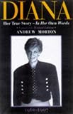 Diana: Her True Story - In Her Own Words (Diana Princess of Wales)