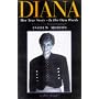 Diana: Her True Story - In Her Own Words (Diana Princess of Wales)