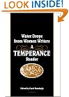 Water Drops from Women Writers: A Temperance Reader