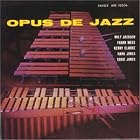 Opus de Jazz by Milt Jackson