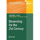 Biosensing for the 21st Century (Advances in Biochemical Engineering Biotechnology)... by  Reinhard Renneberg and Fred Lisdat