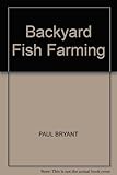 Backyard fish farming