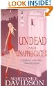 Undead And Unappreciated: The Undead Series: Book 3