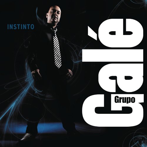 Grupo Gale - Instinto - Zortam Music