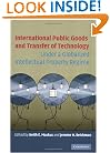 International Public Goods and Transfer of Technology Under a Globalized Intellectual Property Regime
