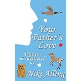 Your Father's Love (Parent's Love - one of two book set)