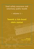 Review Wageningen Pers  / Towards A Risk-Based Chain Control (Food Safety Assurance and Veterinary Public Health)