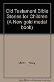 Old Testament Bible stories for children