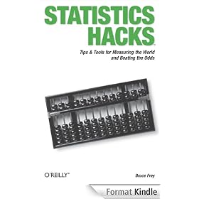 Statistics Hacks: Tips & Tools for Measuring the World and Beating the Odds