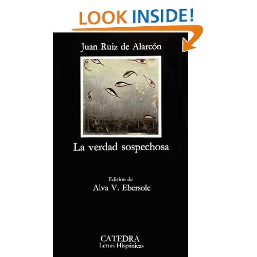 La verdad sospechosa (COLECCION LETRAS HISPANICAS) (Spanish Edition)