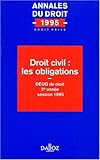 Revue Editions Dalloz - Sirey  / Droit civil: Les obligations. DEUG de droit 2e année, session 1995