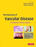 Mechanisms of Vascular Disease: A Textbook for Vascular Surgeons